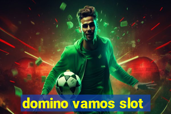 domino vamos slot