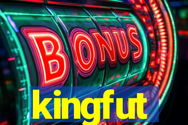 kingfut