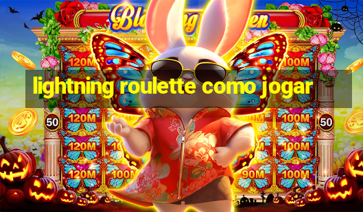 lightning roulette como jogar