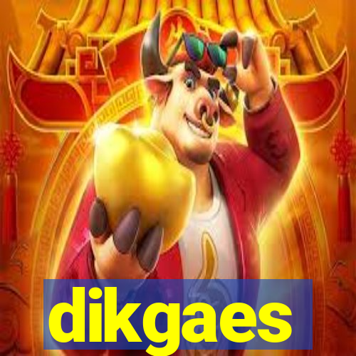 dikgaes