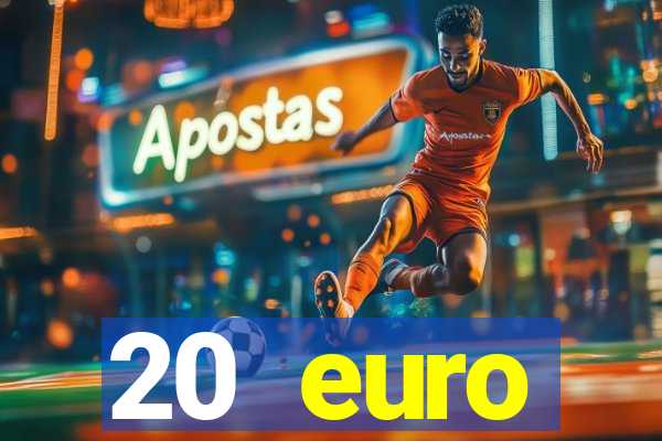 20 euro startguthaben casino