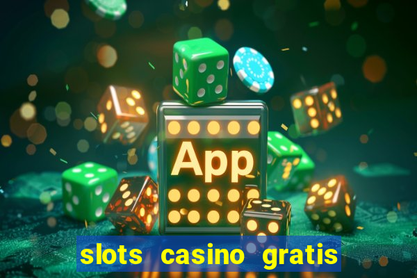 slots casino gratis jackpot party