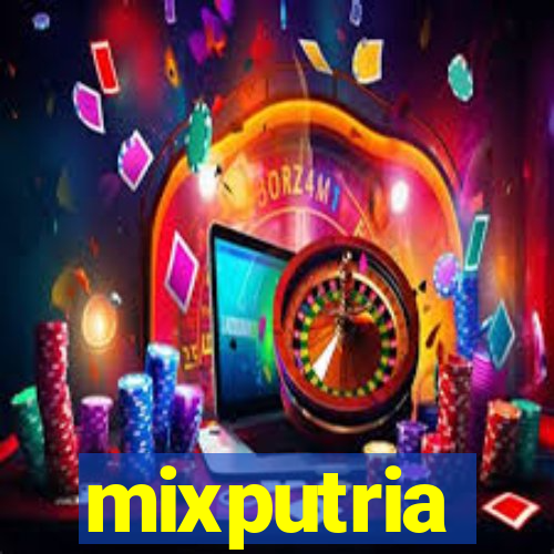 mixputria