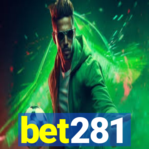 bet281