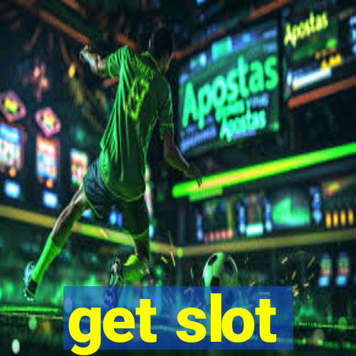 get slot