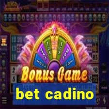 bet cadino