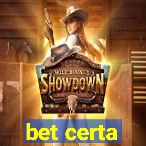 bet certa