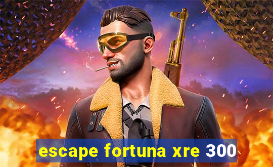 escape fortuna xre 300