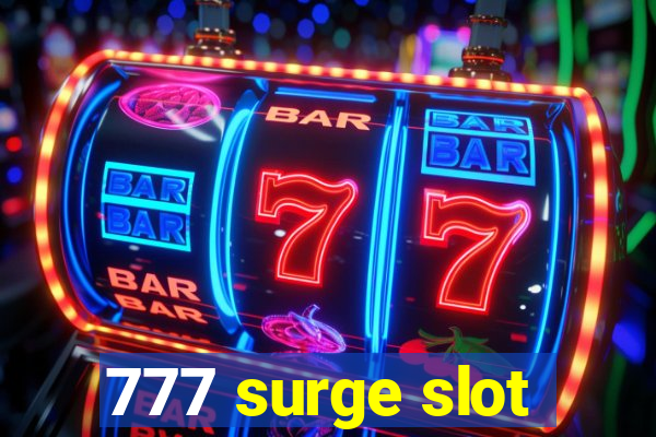 777 surge slot