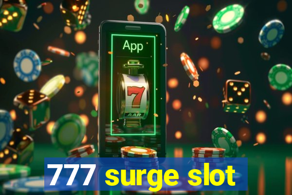 777 surge slot