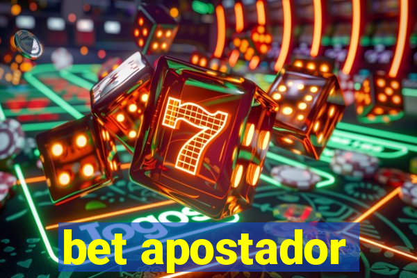 bet apostador