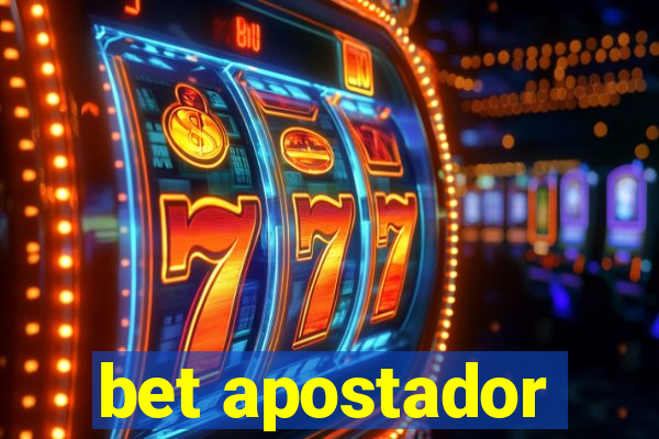 bet apostador