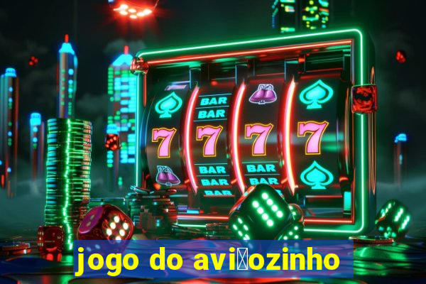 jogo do avi茫ozinho