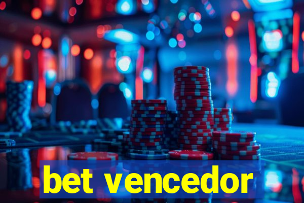 bet vencedor