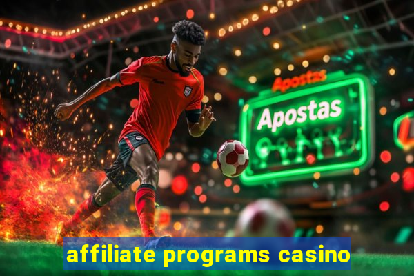 affiliate programs casino