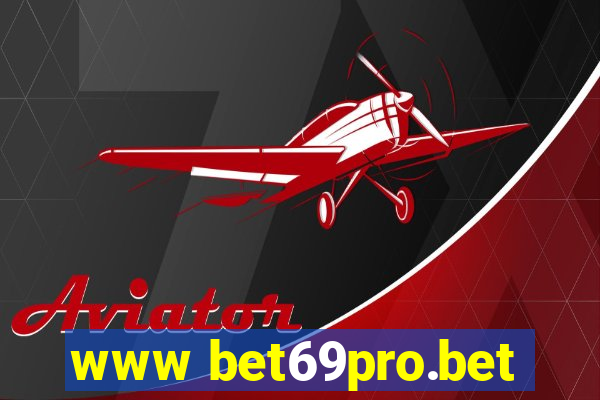 www bet69pro.bet