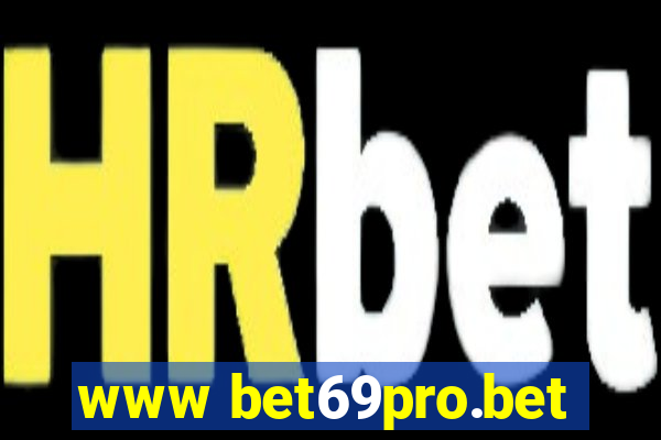 www bet69pro.bet