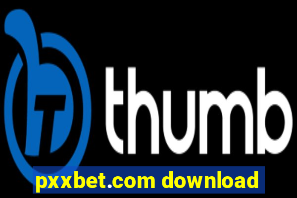 pxxbet.com download