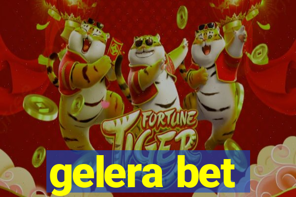 gelera bet