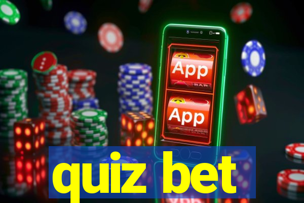 quiz bet