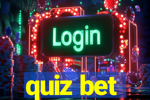 quiz bet