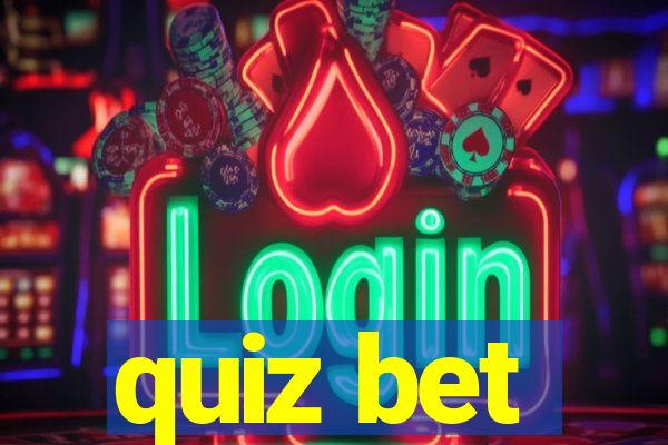 quiz bet