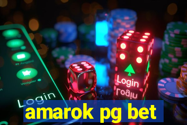 amarok pg bet