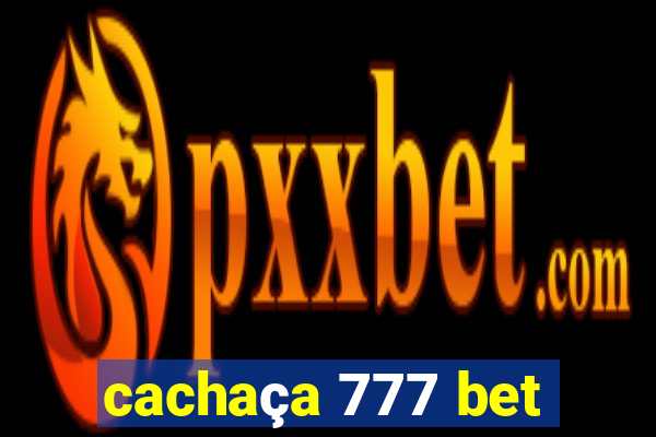 cachaça 777 bet