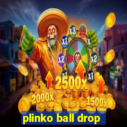 plinko ball drop