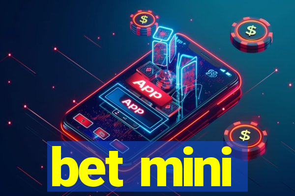 bet mini