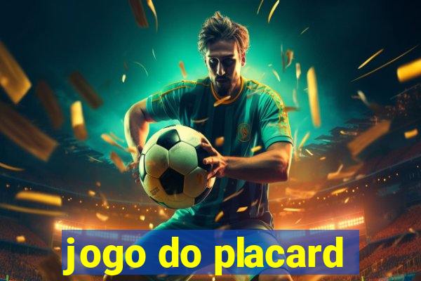 jogo do placard