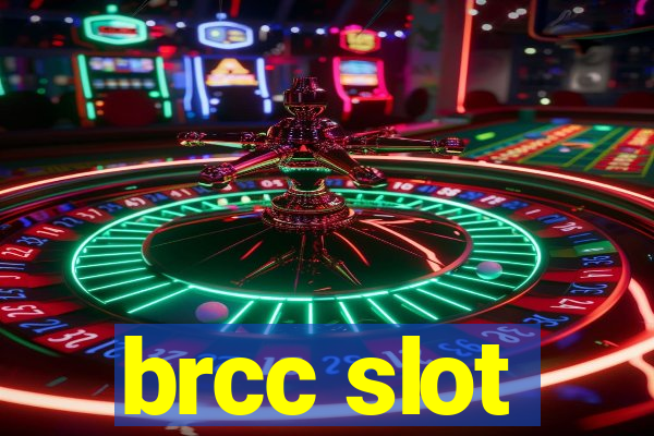 brcc slot