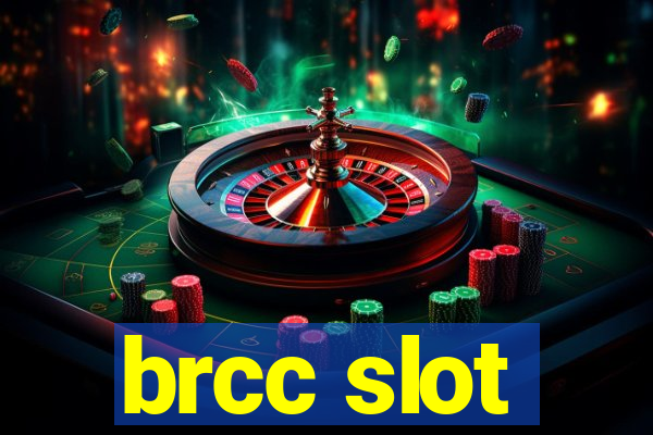 brcc slot