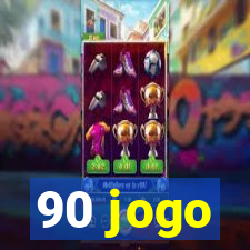 90 jogo