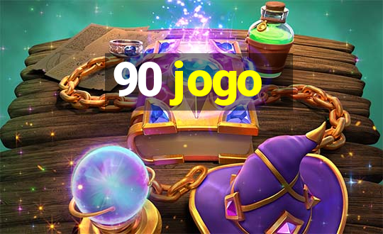 90 jogo