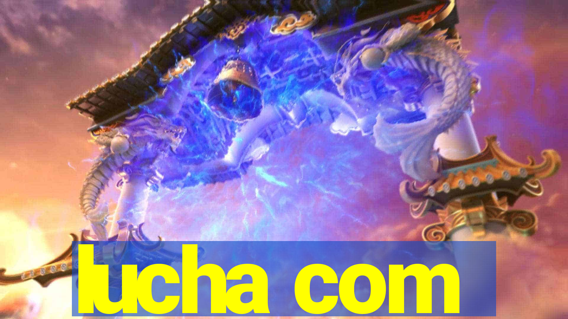 lucha com