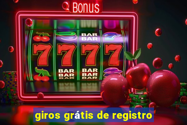 giros grátis de registro