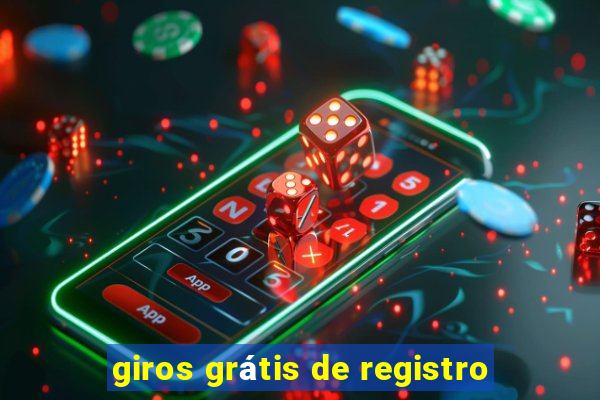 giros grátis de registro