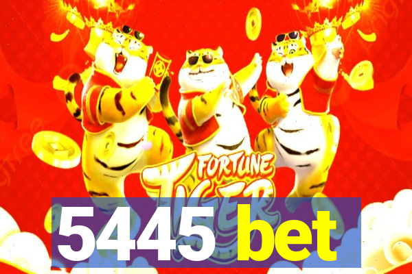 5445 bet