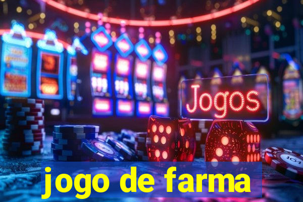 jogo de farma