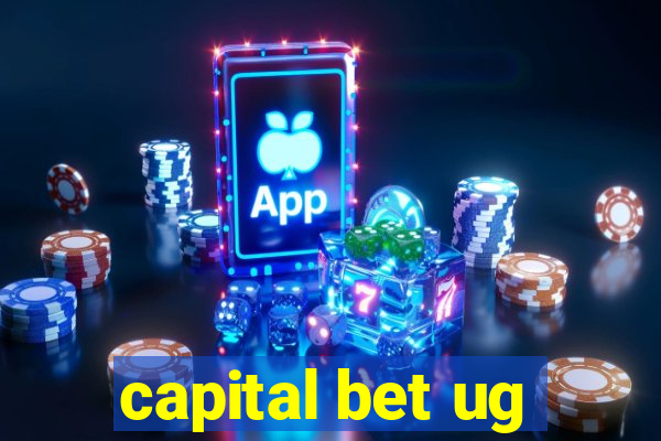 capital bet ug