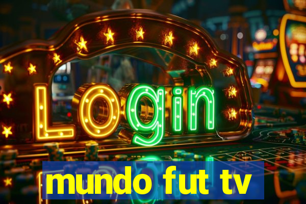 mundo fut tv