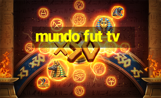 mundo fut tv