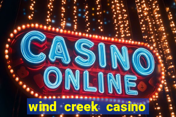 wind creek casino in alabama