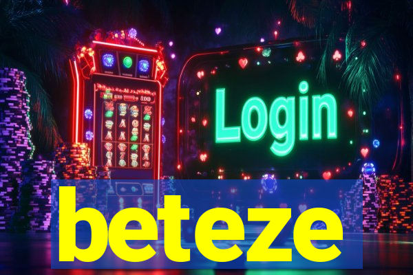 beteze