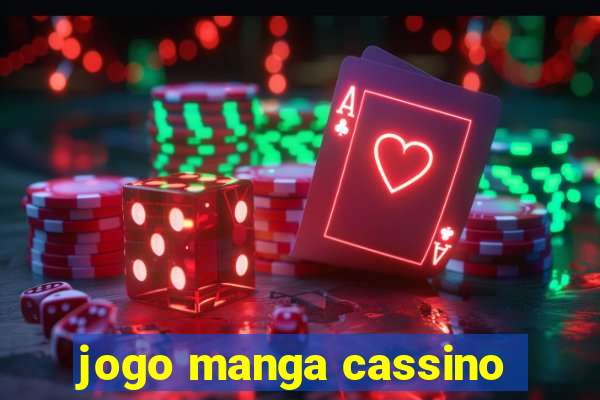 jogo manga cassino