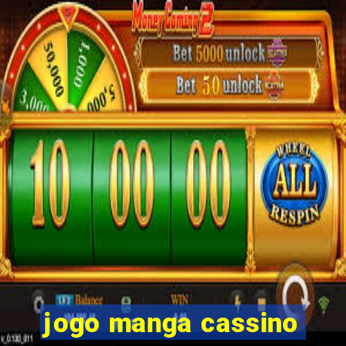 jogo manga cassino