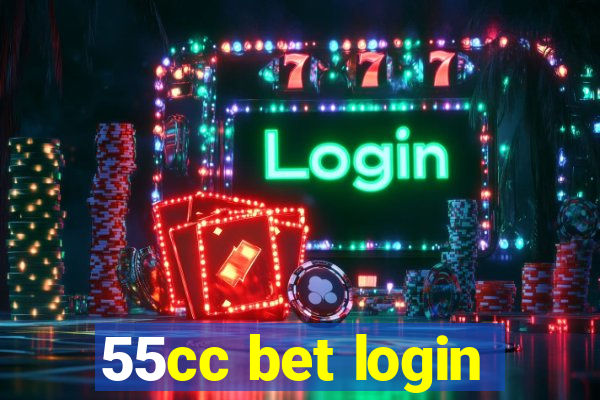 55cc bet login