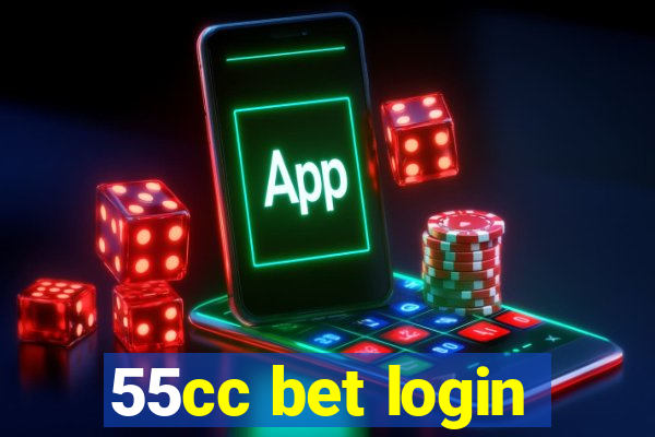 55cc bet login