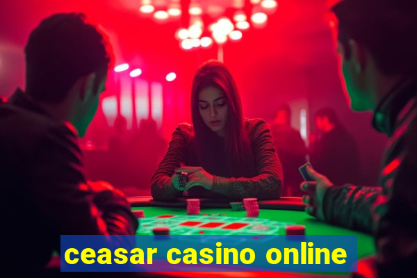 ceasar casino online